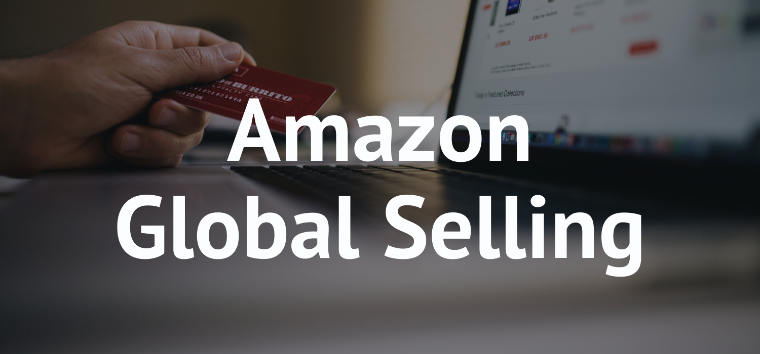Amazon Global Selling: Как выйти на мировой торговый рынок